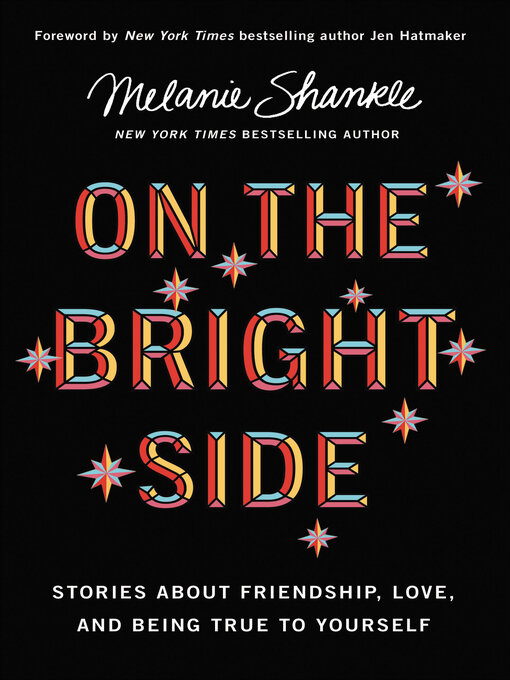 Title details for On the Bright Side by Melanie Shankle - Wait list